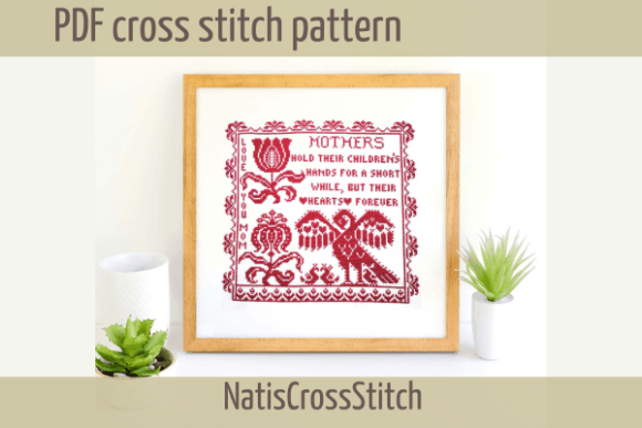 The Enduring Legacy of the Mothers Cross Stitch Pattern: A Modern Guide to Handcrafted Sentiment